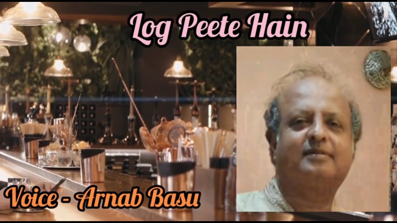 Log Peete Hain - Arnab Basu